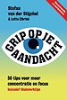 Grip op je aandacht Grip op je aandacht