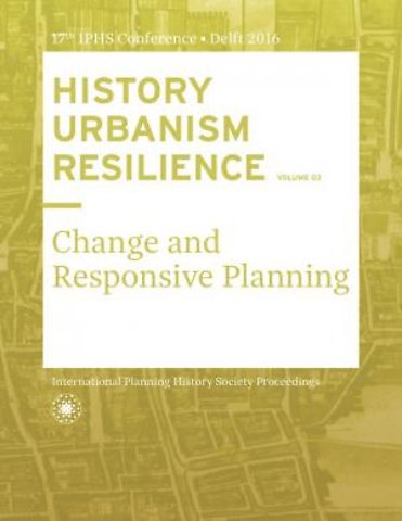 HISTORY URBANISM RESILIENCE VOLUME 03 Volume 3