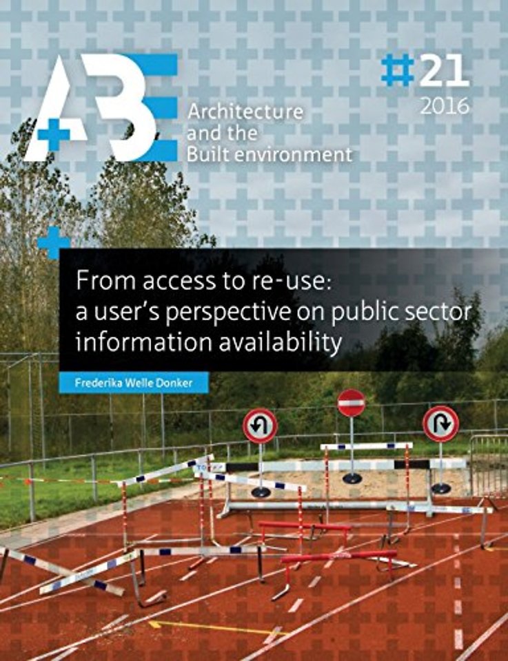 From access to re-use: a user’s perspective on public sector information availability