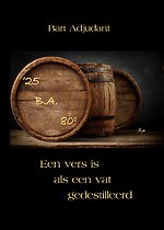 Een vers is als een vat gedestilleerd