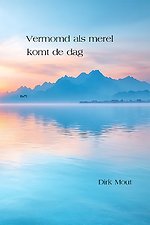 Vermomd als merel komt de dag