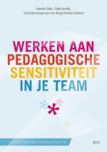 Werken aan pedagogische sensitiviteit in je team Werken aan pedagogische sensitiviteit in je team