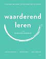 Waarderend leren in het voortgezet onderwijs Waarderend leren in het voortgezet onderwijs