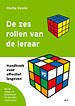 De zes rollen van de leraar De zes rollen van de leraar