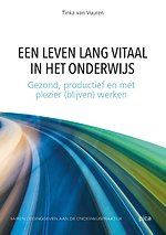 Een leven lang vitaal in het onderwijs Een leven lang vitaal in het onderwijs