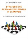 Strategische personeelsplanning in 6 stappen Strategische personeelsplanning in 6 stappen