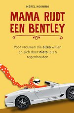 Mama rijdt een Bentley