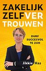 Zakelijk zelfvertrouwen Zakelijk zelfvertrouwen