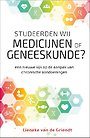 Studeerden wij medicijnen of geneeskunde?