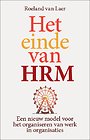 Het einde van HRM Het einde van HRM