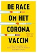 De race om het coronavaccin
