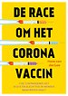 De race om het coronavaccin