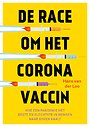 De race om het coronavaccin
