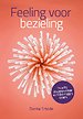 Feeling voor bezieling Feeling voor bezieling