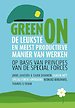 Green on - De leukste en meest productieve manier van werken