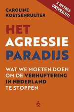 Het Agressieparadijs Het Agressieparadijs