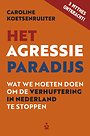 Het Agressieparadijs Het Agressieparadijs