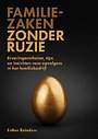 Familiezaken zonder ruzie Familiezaken zonder ruzie
