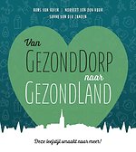 Van GezondDorp naar GezondLand