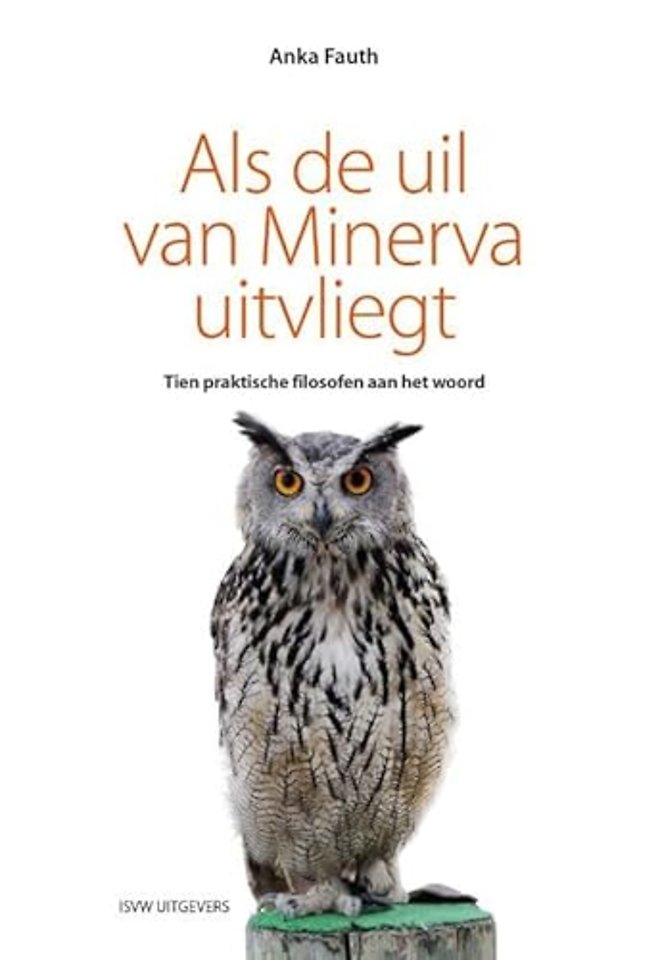 Als de uil van Minerva uitvliegt