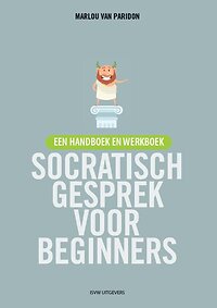 Boekcover Socratisch gesprek voor beginners - Marlou van Paridon