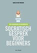 Socratisch gesprek voor beginners Socratisch gesprek voor beginners