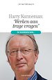 Harry Kunneman: 'Werken aan trage vragen' Harry Kunneman: 'Werken aan trage vragen'