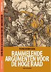 Rammelende argumenten voor de Hoge Raad Rammelende argumenten voor de Hoge Raad