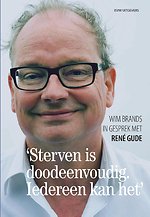 'Sterven is doodeenvoudig. Iedereen kan het.'