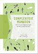Complexiteit managen Complexiteit managen