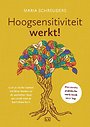 Hoogsensitiviteit werkt! Hoogsensitiviteit werkt!