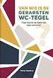 Van wie is de gebarsten wc-tegel? Van wie is de gebarsten wc-tegel?