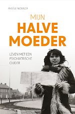 Mijn halve moeder