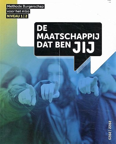 De maatschappij dat ben JIJ, niveau 1-2 (2022-2023)