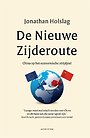 De Nieuwe Zijderoute De Nieuwe Zijderoute