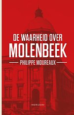 De waarheid over Molenbeek De waarheid over Molenbeek