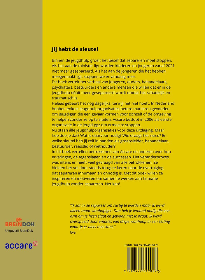 Jij hebt de sleutel - Naar humane jeugdhulp zonder separeren