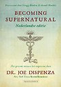 Becoming Supernatural Nederlandse editie