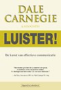 Luister! - De kunst van effectieve communicatie