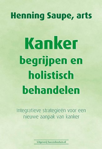 Kanker begrijpen en holistisch behandelen