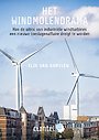 Het Windmolendrama Het Windmolendrama