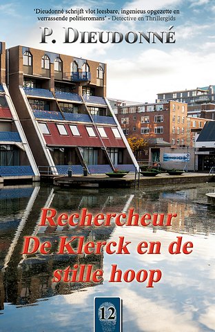 Rechercheur De Klerck en de stille hoop