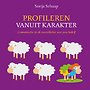 Profileren vanuit karakter Profileren vanuit karakter
