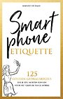 Smartphone etiquette Smartphone etiquette