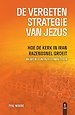 De vergeten strategie van Jezus