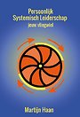 Persoonlijk systemisch leiderschap Persoonlijk systemisch leiderschap