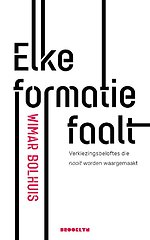 Elke formatie faalt Elke formatie faalt