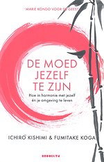 De moed jezelf te zijn