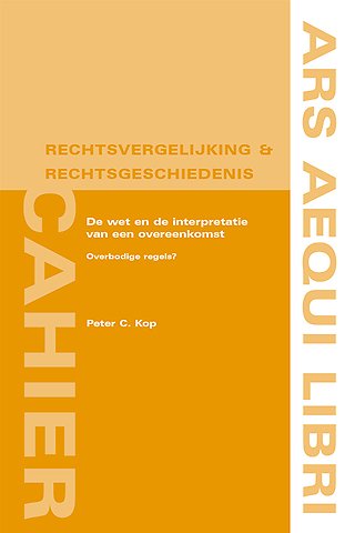 De wet en de interpretatie van een overeenkomst