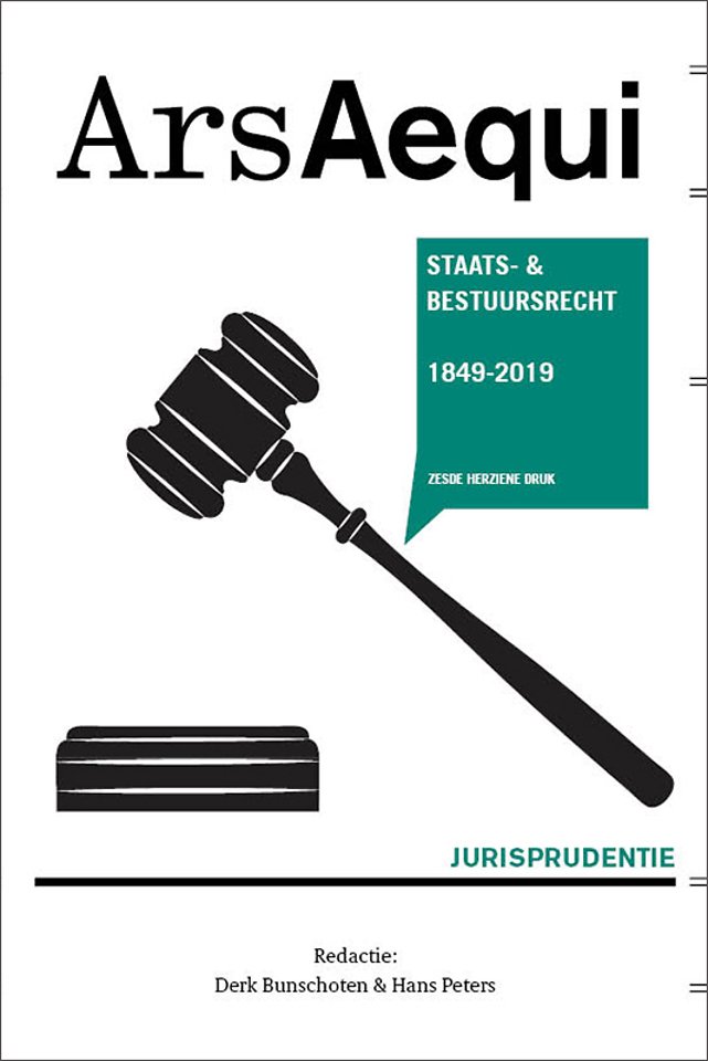 Jurisprudentie Staats- en bestuursrecht 1849-2019 (6e herziene editie)